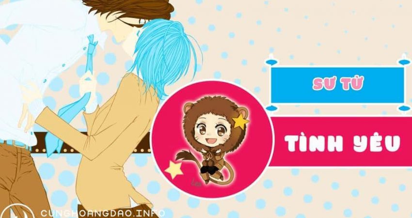 Giải mã chuyện tình cảm chòm sao Sư Tử với 12 chòm sao